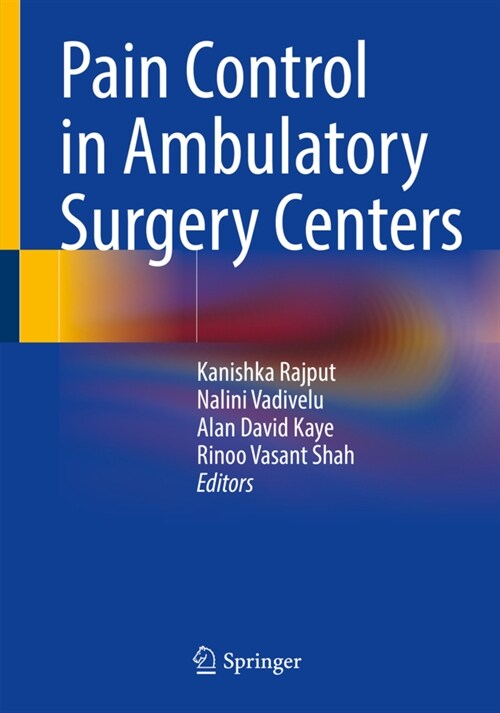 Pain Control in Ambulatory Surgery Centers (Paperback, 2021)