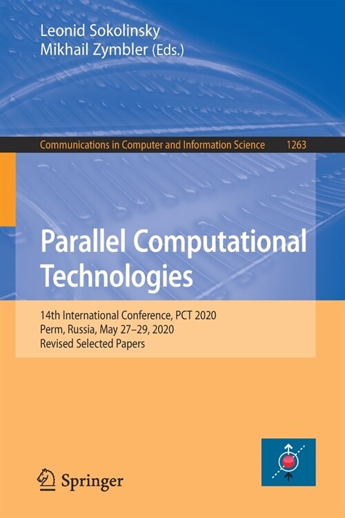 Parallel Computational Technologies: 14th International Conference, PCT 2020, Perm, Russia, May 27-29, 2020, Revised Selected Papers (Paperback, 2020)