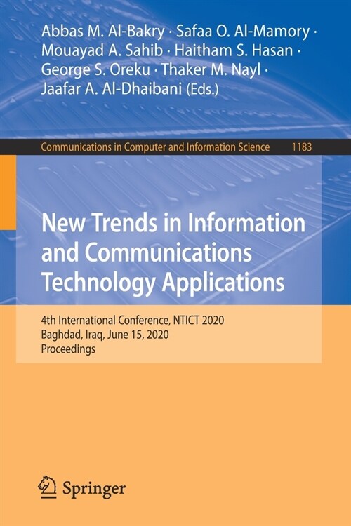 New Trends in Information and Communications Technology Applications: 4th International Conference, Ntict 2020, Baghdad, Iraq, June 15, 2020, Proceedi (Paperback, 2020)