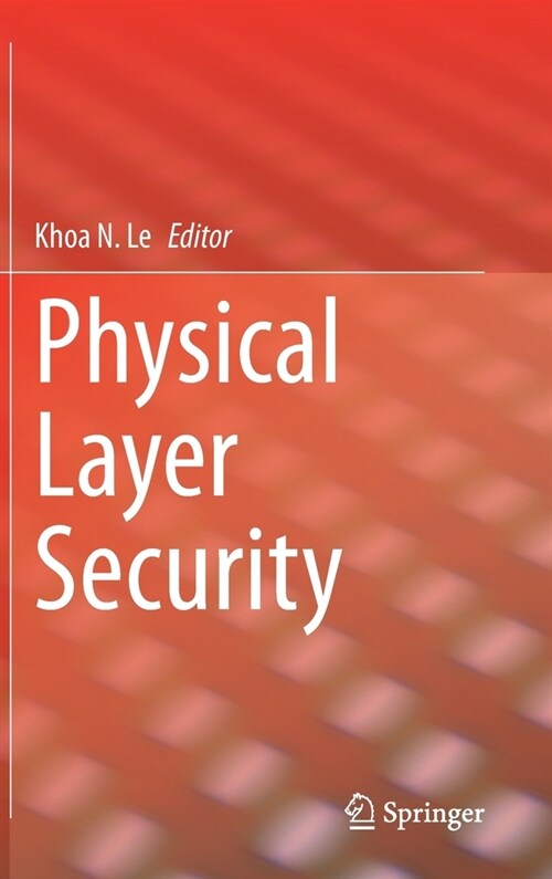 Physical Layer Security (Hardcover)