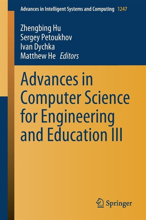 Advances in Computer Science for Engineering and Education III (Paperback)