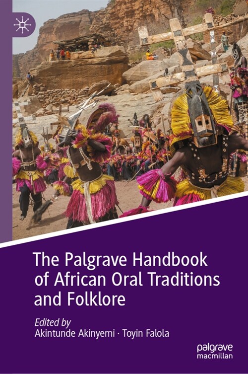 The Palgrave Handbook of African Oral Traditions and Folklore (Hardcover)