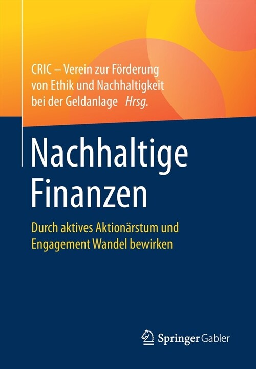 Nachhaltige Finanzen: Durch Aktives Aktion?stum Und Engagement Wandel Bewirken (Paperback, 1. Aufl. 2020)