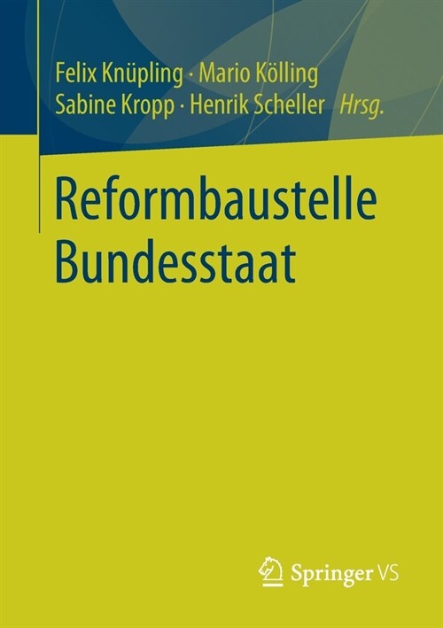 Reformbaustelle Bundesstaat (Paperback, 1. Aufl. 2020)