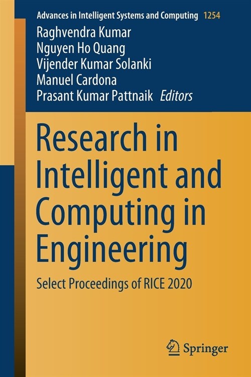 Research in Intelligent and Computing in Engineering: Select Proceedings of Rice 2020 (Paperback, 2021)