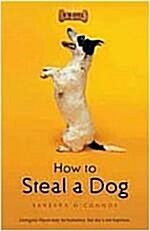 [중고] How to Steal a Dog (Paperback, 미국판)