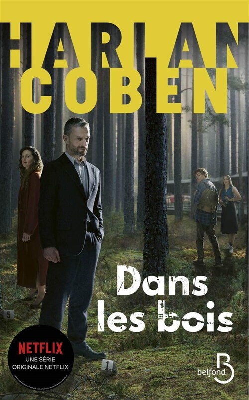 Dans les bois - Nouvelle edition (Belfond noir) (Paperback)