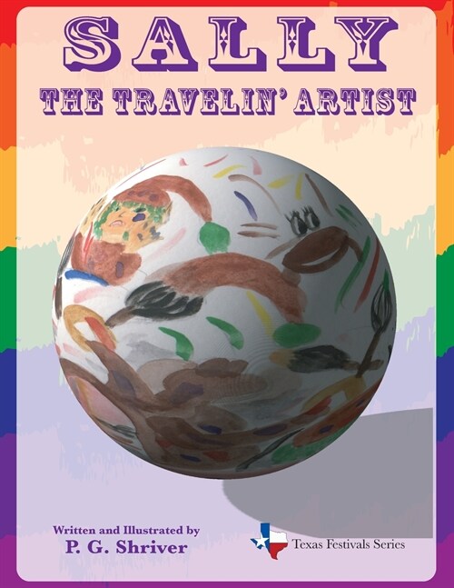 Sally the Travelin Artist: A Travel Book for Ages 3-8 (Paperback)