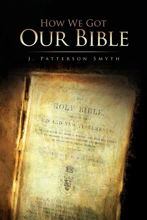 How We Got Our Bible (Paperback)