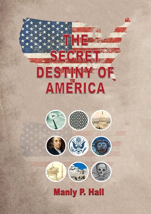 The Secret Destiny of America (Paperback)