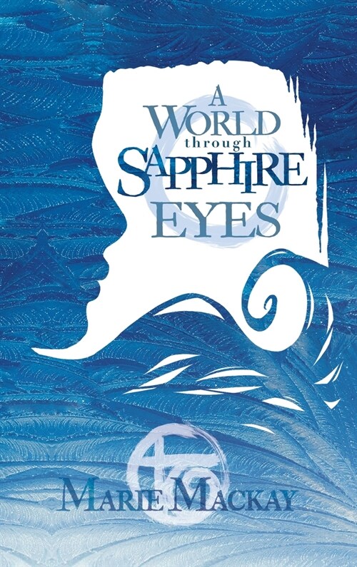 A World Through Sapphire Eyes (Hardcover)