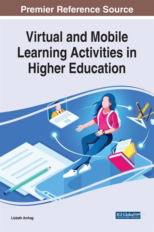 Virtual and Mobile Learning Activities in Higher Education (Hardcover)