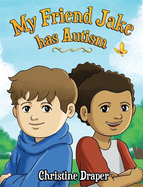 My Friend Jake has Autism: A book to explain autism to children, US English edition (Hardcover)