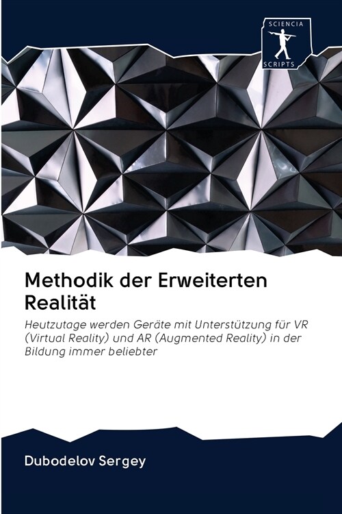 Methodik der Erweiterten Realit? (Paperback)