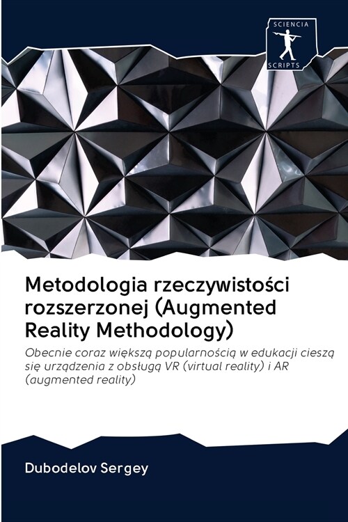 Metodologia rzeczywistości rozszerzonej (Augmented Reality Methodology) (Paperback)