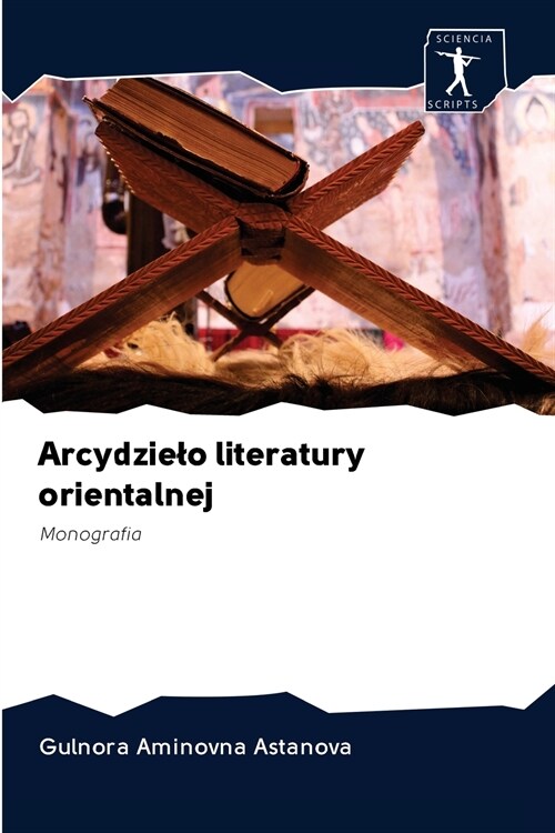 Arcydzielo literatury orientalnej (Paperback)