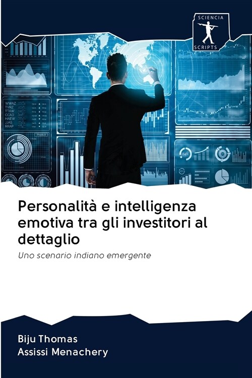 Personalit?e intelligenza emotiva tra gli investitori al dettaglio (Paperback)