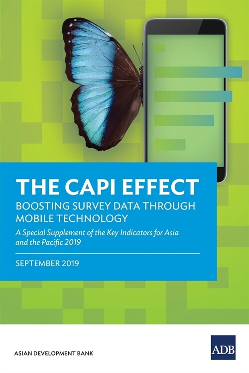 The CAPI Effect: Boosting Survey Data through Mobile Technology (Paperback)