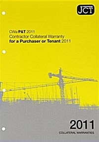 JCT: Contractor Collateral Warranty for a Purchaser or Tenant 2011 (Paperback)