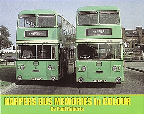 Harpers Bus Memories in Colour (Hardcover)