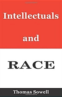 Intellectuals and Race (Hardcover)
