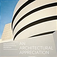 An Architectural Appreciation (Hardcover)