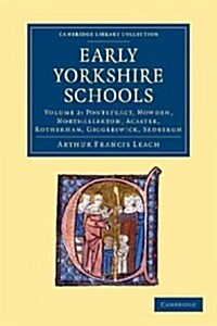 Early Yorkshire Schools (Paperback)