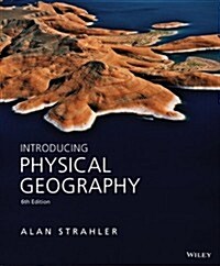 Introducing Physical Geography (Paperback, 6, Revised)