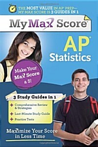 AP Statistics: Maximize Your Score in Less Time (Paperback)