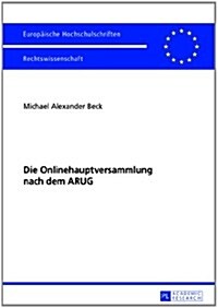 Die Onlinehauptversammlung Nach Dem Arug (Paperback)