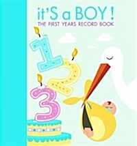 Its a Boy!: The First Years Record Book (Spiral)