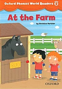 Oxford Phonics World Readers: Level 2: At the Farm (Paperback)
