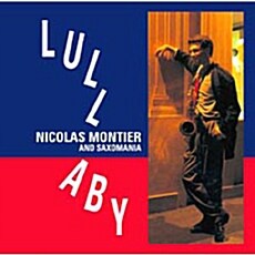 [수입] Nicolas Montier And Saxomania - Lullaby [Hyper Magnum Sound]