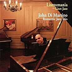 [수입] John Di Martinos Romantic Jazz Trio - Lisztmania: Liszt Jazz [한정반][Hyper Magnum Sound]