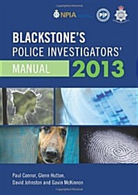 Blackstones Police Investigators Manual 2013 (Paperback, 2013)