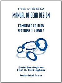 Manual of Gear Design Combined Edition Sections 1,2 and 3 (Paperback)