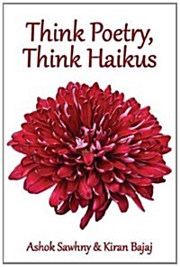 Think Poetry, Think Haikus (Paperback)