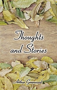 Thoughts and Stories (Paperback)