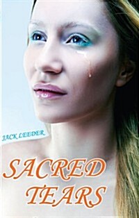 Sacred Tears (Paperback)