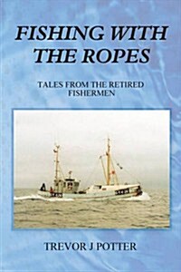 Fishing With Ropes (Paperback)
