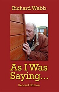 As I Was Saying (Second Ed.) (Paperback)