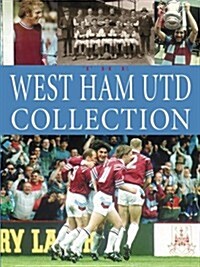 The West Ham Utd Collection (Paperback, 2 ed)