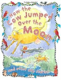 How the Cow Jumped Over the Moon (Paperback)