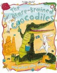 Hare-Brained Crocodiles (Paperback)