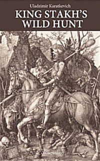 King Stakhs Wild Hunt (Paperback)