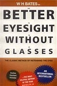 Better Eyesight without Glasses (Paperback)