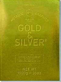 Gold & Silver: Metallic Graphics (Paperback)