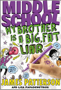Middle School: My Brother Is a Big, Fat Liar (Hardcover)