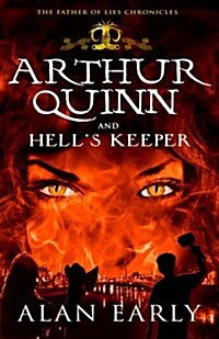 Arthur Quinn and Hells Keeper (Paperback)