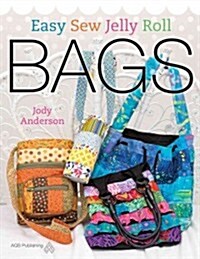 Easy Sew Jelly Roll Bags (Paperback)